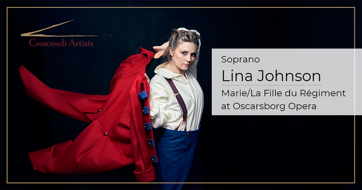 Lina Johnson Stars in La fille du régiment at The Opera